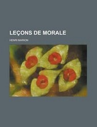 Enlarge image Cover: Lecons de Morale - General Books