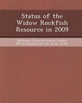 Cover: Status of the Widow Rockfish Resource in 2009 - Bibliogov