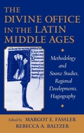 Cover: The Divine Office in the Latin Middle Ages - Oxford University Press Inc