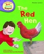 Cover: Oxford Reading Tree Read With Biff, Chip, and Kipper: Phonics: Level 2: The Red Hen - Oxford University Press