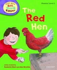 Enlarge image Cover: Oxford Reading Tree Read With Biff, Chip, and Kipper: Phonics: Level 2: The Red Hen - Oxford University Press