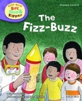 Cover: Oxford Reading Tree Read With Biff, Chip, and Kipper: Phonics: Level 2: The Fizz-buzz - Oxford University Press