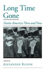 Cover: Long Time Gone - Oxford University Press Inc