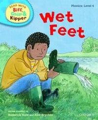 Enlarge image Cover: Oxford Reading Tree Read With Biff, Chip, and Kipper: Phonics: Level 4: Wet Feet - Oxford University Press