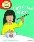 Cover: Oxford Reading Tree Read With Biff, Chip, and Kipper: Phonics: Level 5: Egg Fried Rice - Oxford University Press