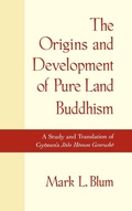 Cover: The Origins and Development of Pure Land Buddhism - Oxford University Press Inc