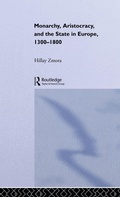 Cover: Monarchy, Aristocracy and State in Europe 1300-1800 - Routledge