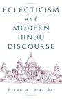 Cover: Eclecticism and Modern Hindu Discourse - Oxford University Press Inc