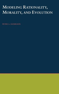 Enlarge image Cover: Modeling Rationality, Morality, and Evolution - Oxford University Press Inc