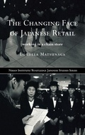 Cover: The Changing Face of Japanese Retail - Routledge