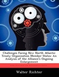 Cover: Challenges Facing New North Atlantic Treaty Organization Member States - Biblioscholar