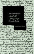 Cover: A History of the Spanish Language through Texts - Routledge