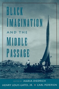 Abbildung von: Black Imagination and the Middle Passage - Oxford University Press Inc