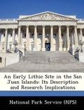 Cover: An Early Lithic Site in the San Juan Islands - Bibliogov