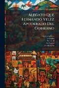 Cover: Alegato Que Fernando Velez Apoderado Del Gobierno - Nabu Press