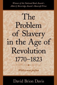Abbildung von: The Problem of Slavery in the Age of Revolution, 1770-1823 - Oxford University Press Inc