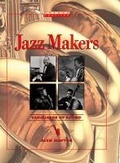 Cover: Jazz Makers - Oxford University Press Inc