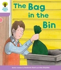 Cover: Oxford Reading Tree: Level 1+ More a Decode and Develop The Bag in the Bin - Oxford University Press
