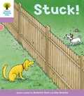 Cover: Oxford Reading Tree: Level 1+ More a Decode and Develop Stuck! - Oxford University Press