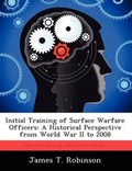 Cover: Initial Training of Surface Warfare Officers - Biblioscholar
