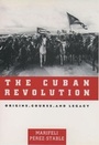 Cover: The Cuban Revolution - Oxford University Press Inc