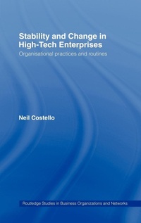 Abbildung von: Stability and Change in High-Tech Enterprises - Routledge