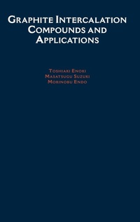 Enlarge image Cover: Graphite Intercalation Compounds and Applications - Oxford University Press Inc