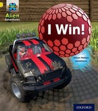 Enlarge image Cover: Project X: Alien Adventures: Yellow: I Win! - Oxford University Press