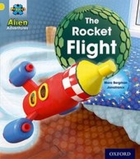 Enlarge image Cover: Project X: Alien Adventures: Yellow: The Rocket Flight - Oxford University Press