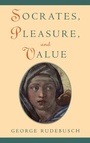Cover: Socrates, Pleasure, and Value - Oxford University Press Inc