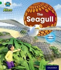 Enlarge image Cover: Project X: Alien Adventures: Green: The Seagull - Oxford University Press