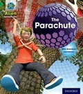 Cover: Project X: Alien Adventures: Green: The Parachute - Oxford University Press