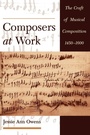 Cover: Composers at Work - Oxford University Press Inc