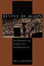 Cover: Revive Us Again - Oxford University Press Inc