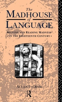 Enlarge image Cover: The Madhouse of Language - Routledge