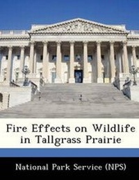 Enlarge image Cover: Fire Effects on Wildlife in Tallgrass Prairie - Bibliogov