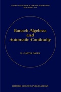Cover: Banach Algebras and Automatic Continuity - Oxford University Press
