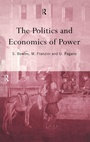 Cover: The Politics and Economics of Power - Routledge