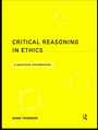 Cover: Critical Reasoning in Ethics - Routledge