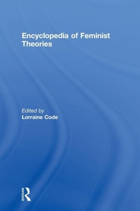 Enlarge image Cover: Encyclopedia of Feminist Theories - Routledge