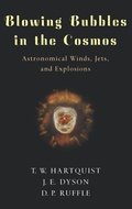 Cover: Blowing Bubbles in the Cosmos - Oxford University Press Inc