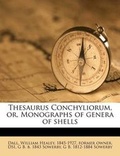 Cover: Thesaurus Conchyliorum, Or, Monographs of Genera of Shells - Nabu Press