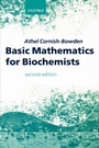 Cover: Basic Mathematics for Biochemists - Oxford University Press