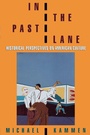 Cover: In the Past Lane - Oxford University Press Inc