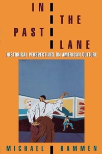 Enlarge image Cover: In the Past Lane - Oxford University Press Inc