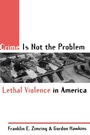 Cover: Crime Is Not the Problem - Oxford University Press Inc