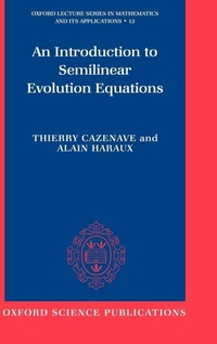 Enlarge image Cover: An Introduction to Semilinear Evolution Equations - Oxford University Press