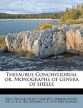 Cover: Thesaurus Conchyliorum, Or, Monographs of Genera of Shells - Nabu Press