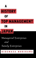 Cover: A History of Top Management in Japan - Oxford University Press Inc