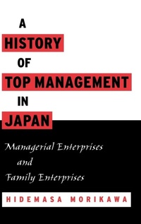 Enlarge image Cover: A History of Top Management in Japan - Oxford University Press Inc